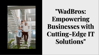 wadbros