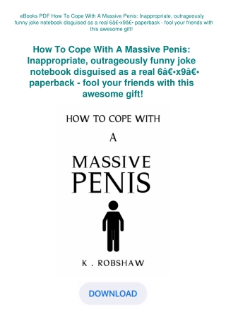 eBooks PDF How To Cope With A Massive Penis Inappropriate  outrageously funny joke notebook disguise
