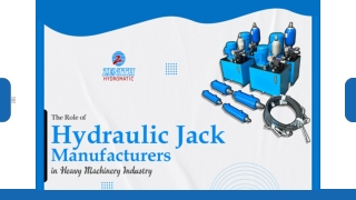 The Role of Hydraulic Jack Manufacturers in the Heavy Machinery Industry