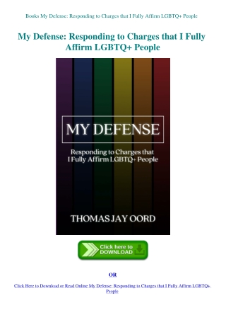 Books My Defense Responding to Charges that I Fully Affirm LGBTQ  People