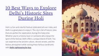 10 Best Ways to Explore Delhi’s Historic Sites During Holi