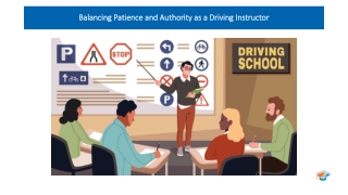 Balancing Patience and Authority as a Driving Instructor