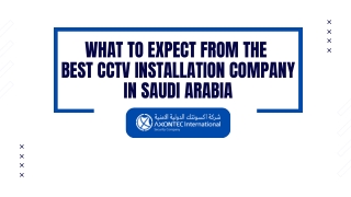 What to Expect from the  Best CCTV Installation Company in Saudi Arabia