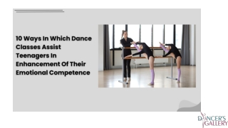 10 Ways In Which Dance Classes Assist Teenagers In Enhancement Of Their Emotiona