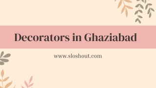 Best Decorators in ghaziabad for Wedding | Sloshout