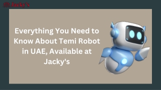 Everything You Need to Know About Temi Robot in UAE, Available at Jacky's