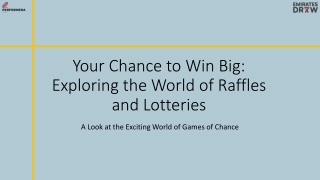 your chance to win big exploring the world of raffles and lotteries