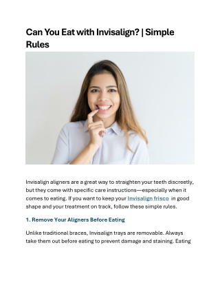 can you eat with invisalign simple rules