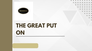 the great put on