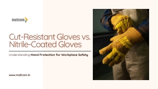 Cut-Resistant Gloves vs. Nitrile-Coated Gloves
