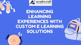 enhancing learning experiences with custom
