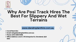 Why Are Posi Track Hires The Best For Slippery And Wet Terrains