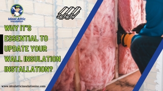 why it s essential to update your wall insulation