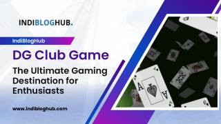 Enjoy Top Dg Club Games and Compete for Glory