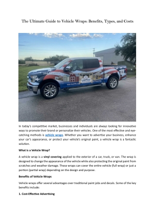 The Ultimate Guide to Vehicle Wraps: Benefits, Types, and Costs