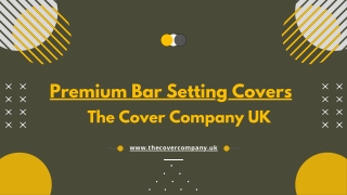 Premium Bar Setting Covers - The Cover Company UK