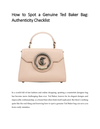 how to spot a genuine ted baker bag how to spot