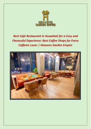 Best Cafe Restaurant in Guwahati for a Cozy and Flavorful Experience
