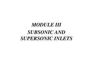 module iii subsonic and supersonic inlets