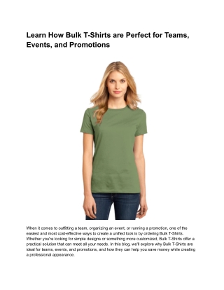 How Bulk T-Shirts Help Maximize Your Budget for Custom Apparel