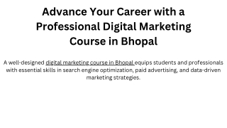 Add a headingAdvance Your Career with a Professional Digital Marketing Course in