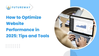 how to optimize website performance in 2025 tips