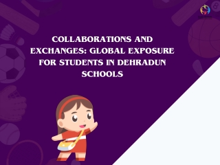 collaborations and exchanges global exposure