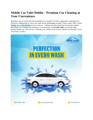 Mobile Car Valet Dublin – Premium Car Cleaning at Your Convenience