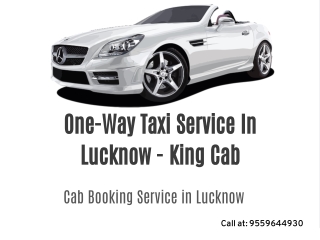 Cab Booking Service in Lucknow | One Way Taxi Service in Lucknow – King Cab