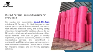 die cut pe foam custom packaging for every need