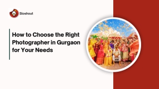How to Choose the Right Photographer in Gurgaon for Your Needs  Sloshout