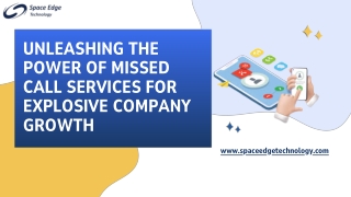 unleashing the power of missed call services