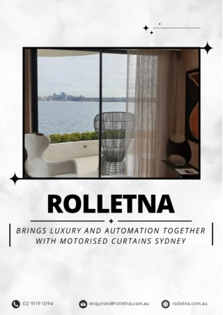 Rolletna Brings Luxury and Automation Together with Motorised Curtains in Sydney