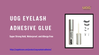 UOG Eyelash Adhesive Glue – Strong, Waterproof & Allergy-Free