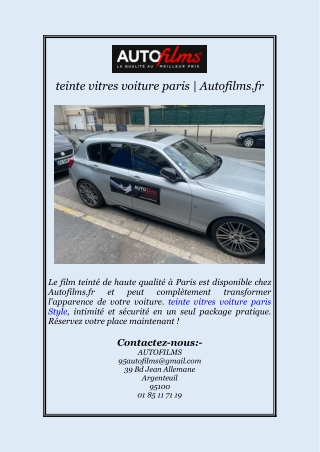 teinte vitres voiture paris | Autofilms.fr