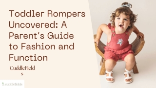 toddler rompers uncovered a parent s guide