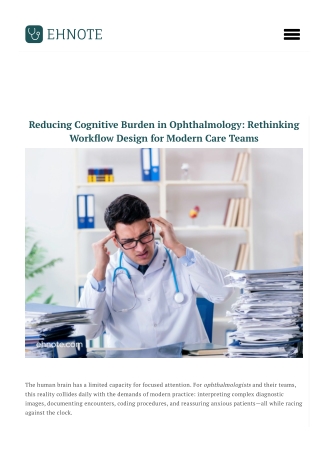 Reducing Cognitive Burden in Ophthalmology