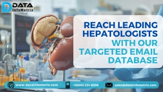 Reach Leading Hepatologists with Our Targeted Email Database