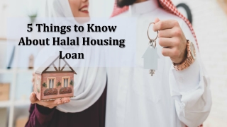 5 Things to Know About Halal Housing Loan