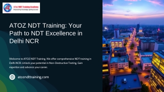 NDT Training in Delhi NCR | Expert Certification by ATOZ NDT Training
