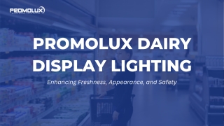 Promolux Dairy Display Lighting