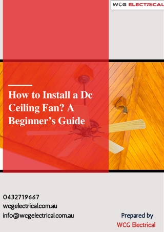 How to Install a Dc Ceiling Fan? A Beginner’s Guide