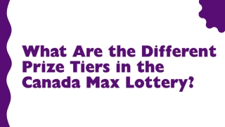 what are the different prize tiers in the canada