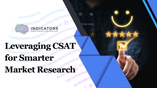 Leveraging CSAT for Smarter Market Research and Business Growth