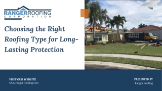 Choosing the Right Roofing Type for Long-Lasting Protection