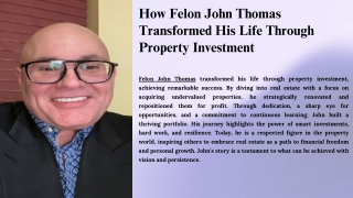 how felon john thomas transformed his life
