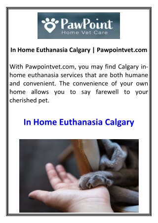 in home euthanasia calgary pawpointvet com
