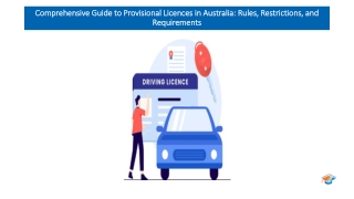 Comprehensive Guide to Provisional Licences in Australia Rules, Restrictions, and Requirements