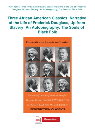 PDF Books Three African American Classics Narrative of the Life of Frederick Douglass  Up from Slave