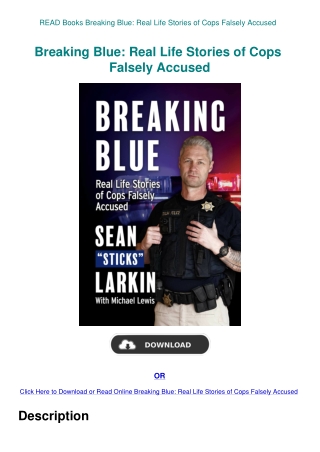 READ Books Breaking Blue Real Life Stories of Cops Falsely Accused